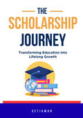 The Scholarship Journey: Transforming Education into Lifelong Growth